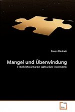 Mangel und UEberwindung