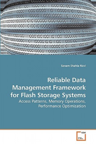 Reliable Data Management Framework for Flash Storage Systems