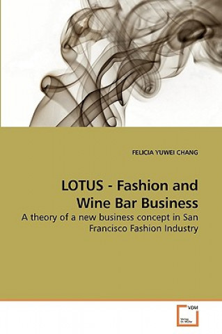 LOTUS - Fashion and Wine Bar Business