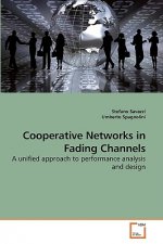 Cooperative Networks in Fading Channels