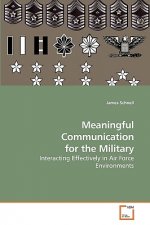 Meaningful Communication for the Military