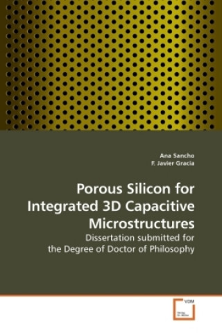 Porous Silicon for Integrated 3D Capacitive Microstructures