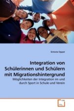 Integration von Schülerinnen und Schülern mit Migrationshintergrund