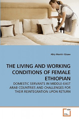 Living and Working Conditions of Female Ethiopian