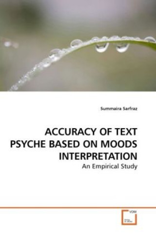 ACCURACY OF TEXT PSYCHE BASED ON MOODS INTERPRETATION