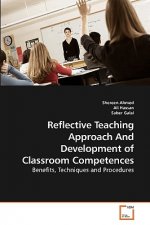 Reflective Teaching Approach And Development of Classroom Competences