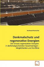 Denkmalschutz und regenerative Energien