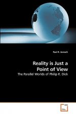 Reality is Just a Point of View