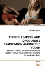 Church Leaders and Drug Abuse Eradication Among the Youth