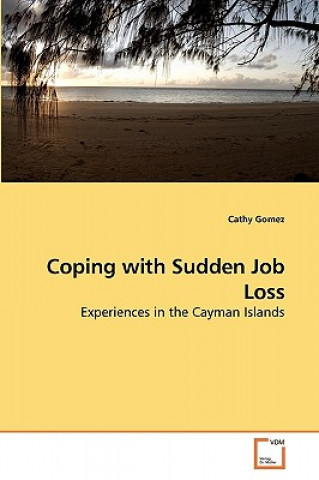 Coping with Sudden Job Loss