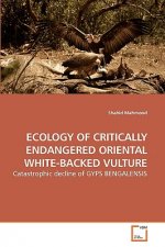 Ecology of Critically Endangered Oriental White-Backed Vulture