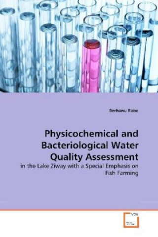Physicochemical and Bacteriological Water Quality Assessment