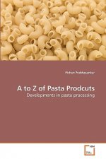 to Z of Pasta Prodcuts