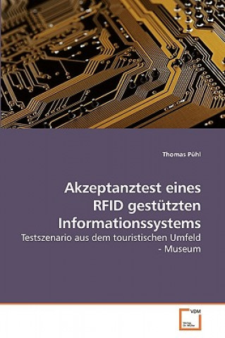Akzeptanztest eines RFID gestutzten Informationssystems