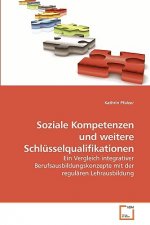 Soziale Kompetenzen und weitere Schlusselqualifikationen