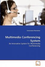 Multimedia Conferencing System