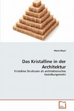 Kristalline in der Architektur