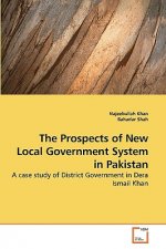 Prospects of New Local Government System in Pakistan