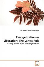 Evangelization as Liberation