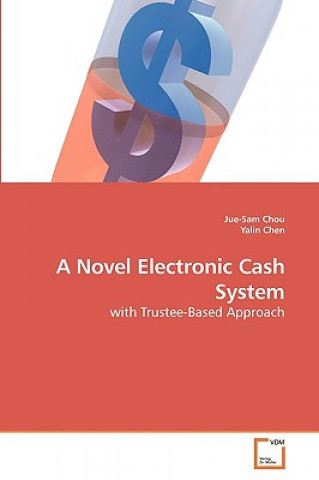 Novel Electronic Cash System