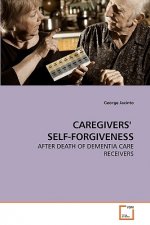 Caregivers' Self-Forgiveness