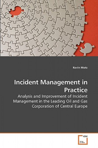 Incident Management in Practice