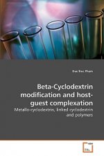 Beta-Cyclodextrin modification and host-guest complexation
