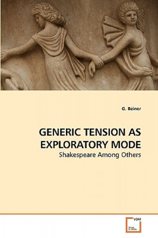 Generic Tension as Exploratory Mode