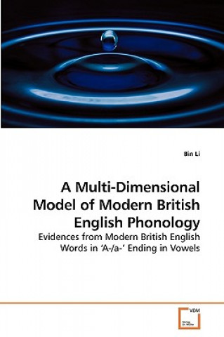 Multi-Dimensional Model of Modern British English Phonology