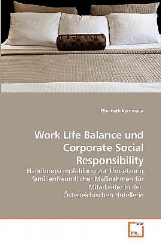 Work Life Balance und Corporate Social Responsibility