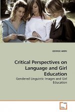 Critical Perspectives on Language and Girl Education