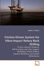 Friction Driven System for Vibro-Impact Rotary Rock Drilling
