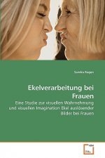 Ekelverarbeitung bei Frauen