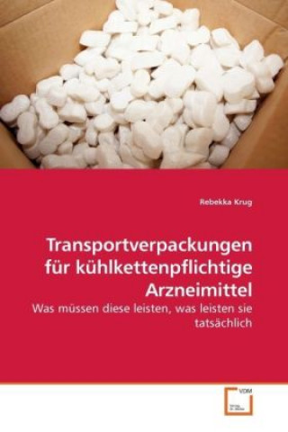 Transportverpackungen für kühlkettenpflichtige Arzneimittel