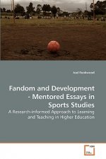 Fandom and Development - Mentored Essays in Sports Studies