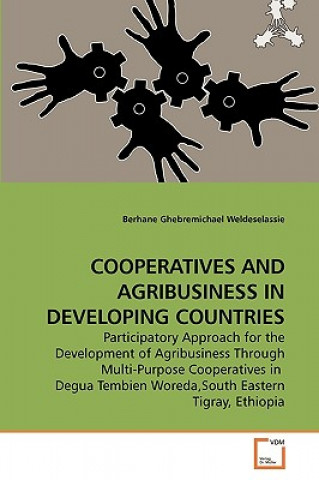 Cooperatives and Agribusiness in Developing Countries