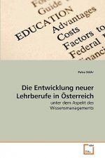 Entwicklung neuer Lehrberufe in OEsterreich