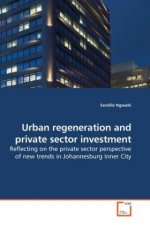 Urban regeneration and private sector investment