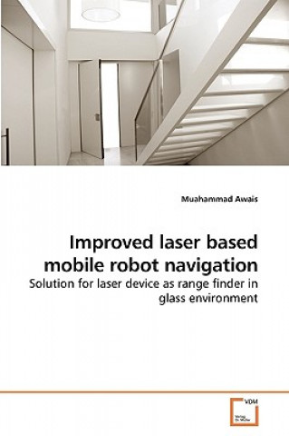 Improved laser based mobile robot navigation