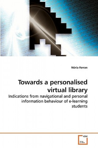 Towards a personalised virtual library