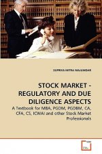 Stock Market - Regulatory and Due Diligence Aspects