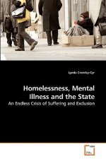 Homelessness, Mental Illness and the State