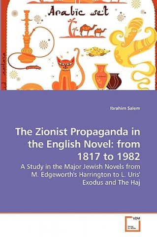 Zionist Propaganda in the English Novel