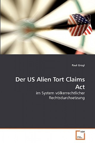 US Alien Tort Claims Act