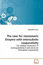 case for monomeric Enzyme with intersubsite cooperativity