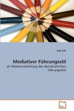 Mediativer Fuhrungsstil