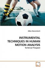 Instrumental Techniques in Human Motion Analysis