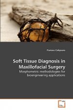 Soft Tissue Diagnosis in Maxillofacial Surgery