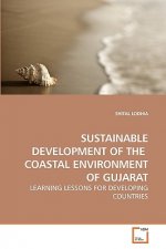 Sustainable Development of the Coastal Environment of Gujarat