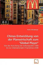 Chinas Entwicklung von der Planwirtschaft zum Global Player